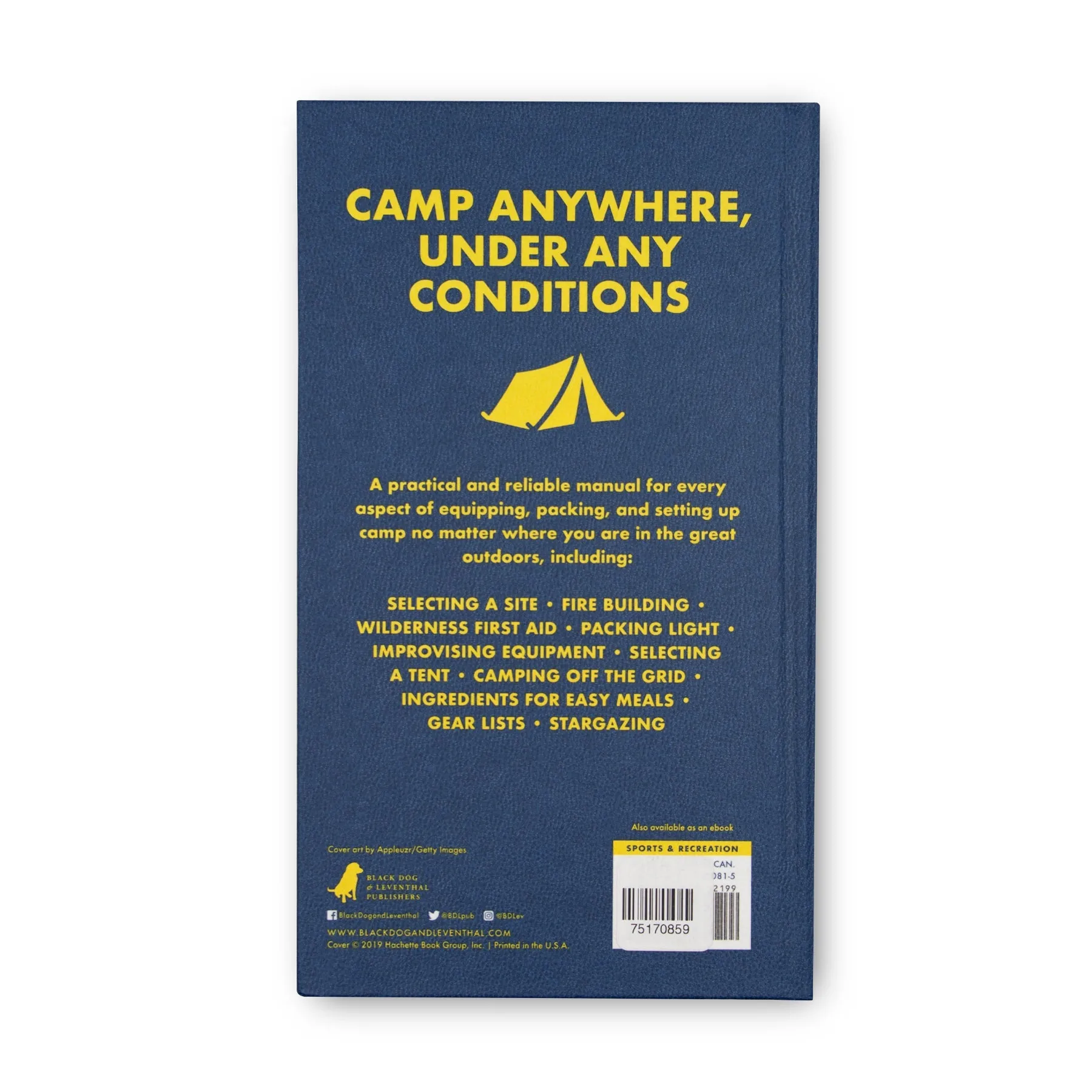 How to Camp in the Woods: A Complete Guide to Finding, Outfitting, and Enjoying Your Adventure in the Great Outdoors