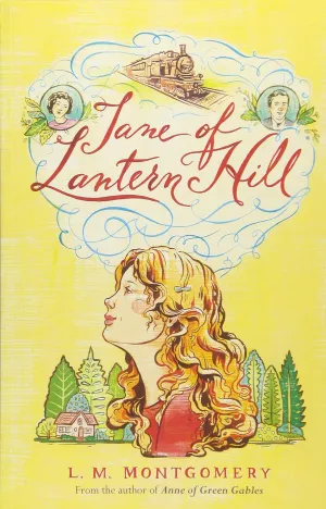 Jane of Lantern Hill Paperback  April 2, 2014